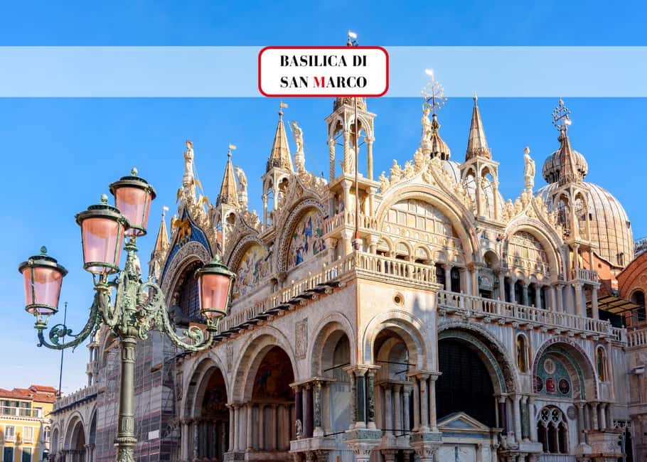 Venice: Basilica, Doge's Palace, Gondola and Lagoon Islands - Key things I’d watch for before you go
